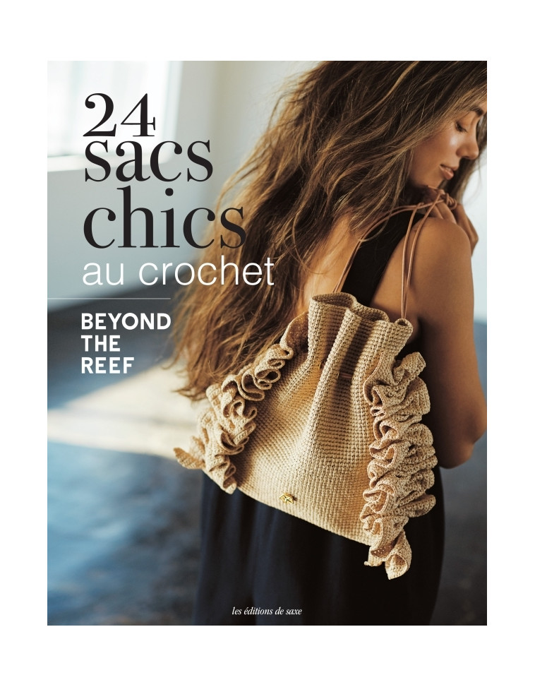 24 sacs chics au crochet -  Beyond the reef - DE SAXE