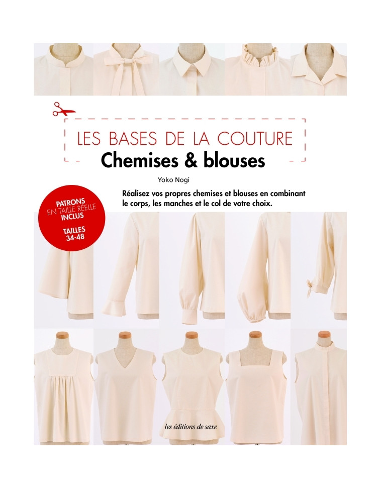 Les bases de la couture - Chemises & blouses -  Oeuvre collective - DE SAXE