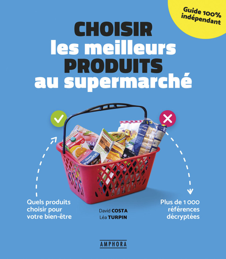 Choisir les meilleurs produits au supermarché - LEA TURPIN - AMPHORA