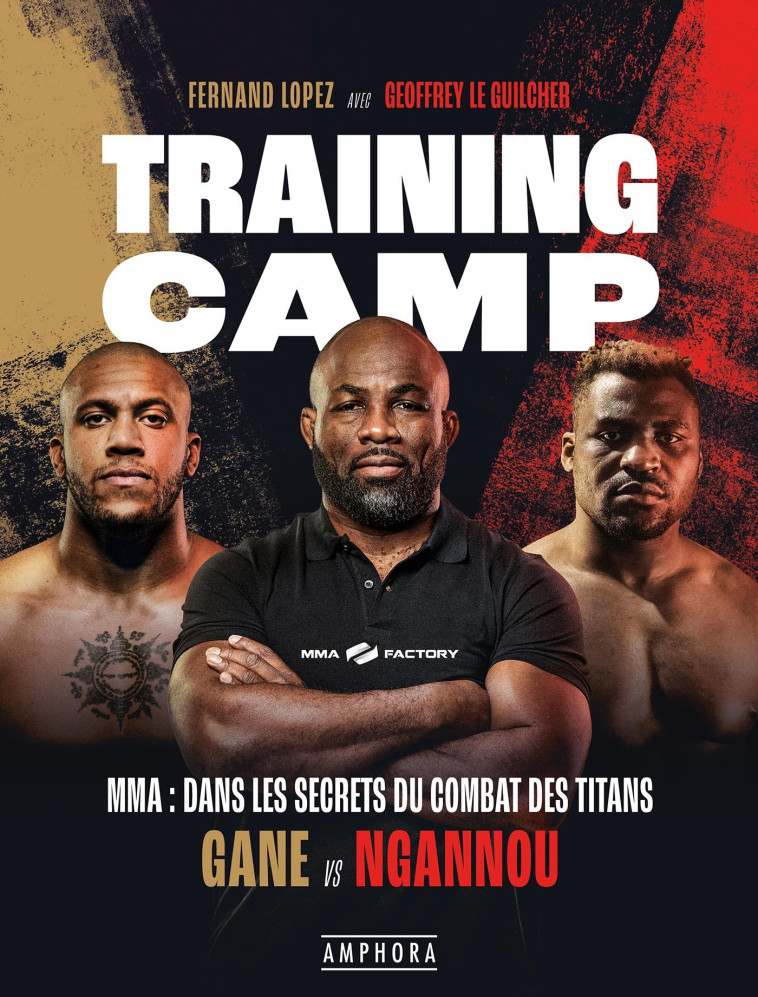 MMA Training Camp - Geoffrey Le Guilcher - AMPHORA