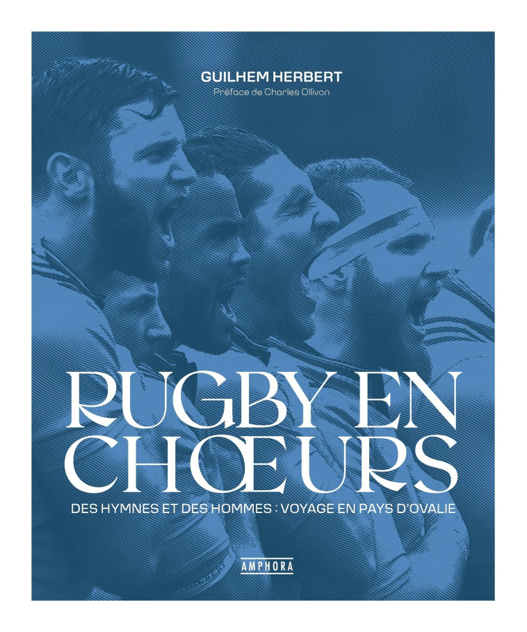 RUGBY EN CHOEURS - Guilhem Herbert - AMPHORA