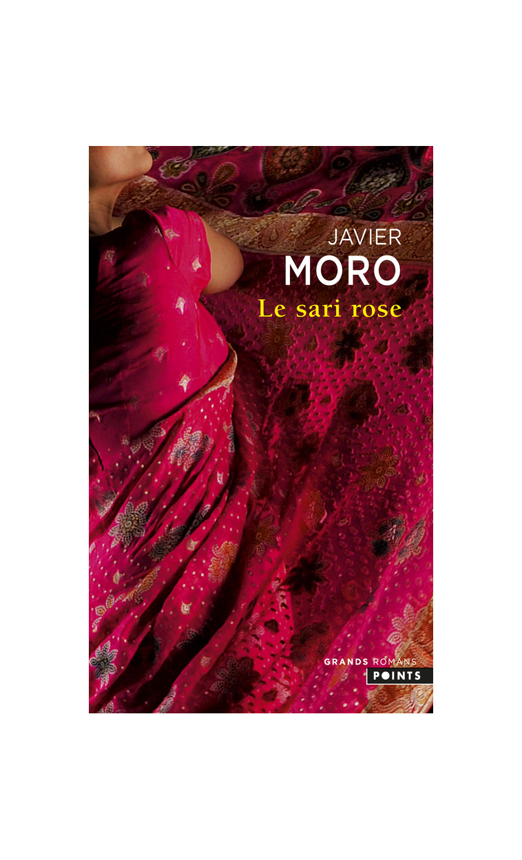 Le Sari rose - Javier Moro - POINTS