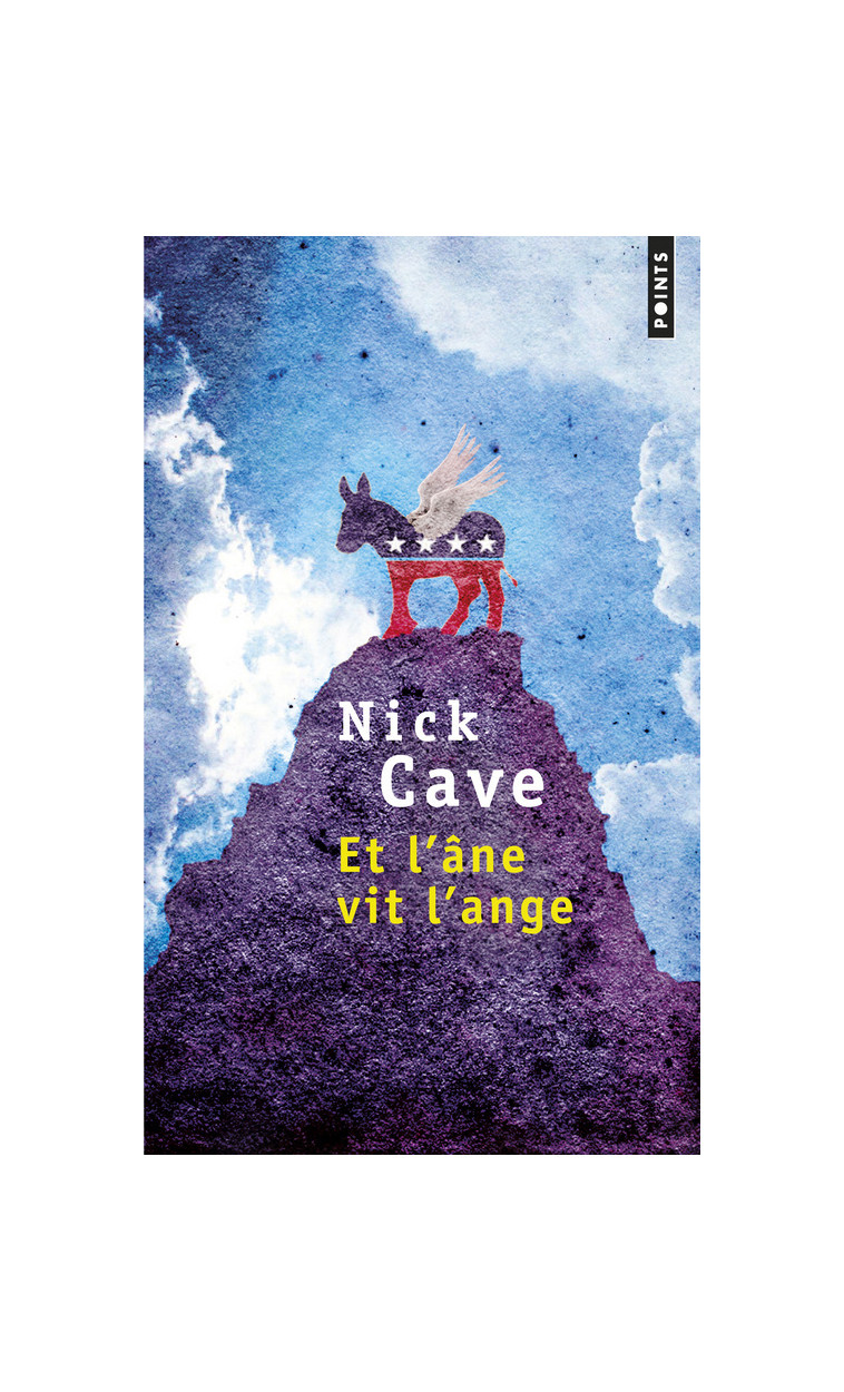 Et l'âne vit l'ange - Nick Cave - POINTS