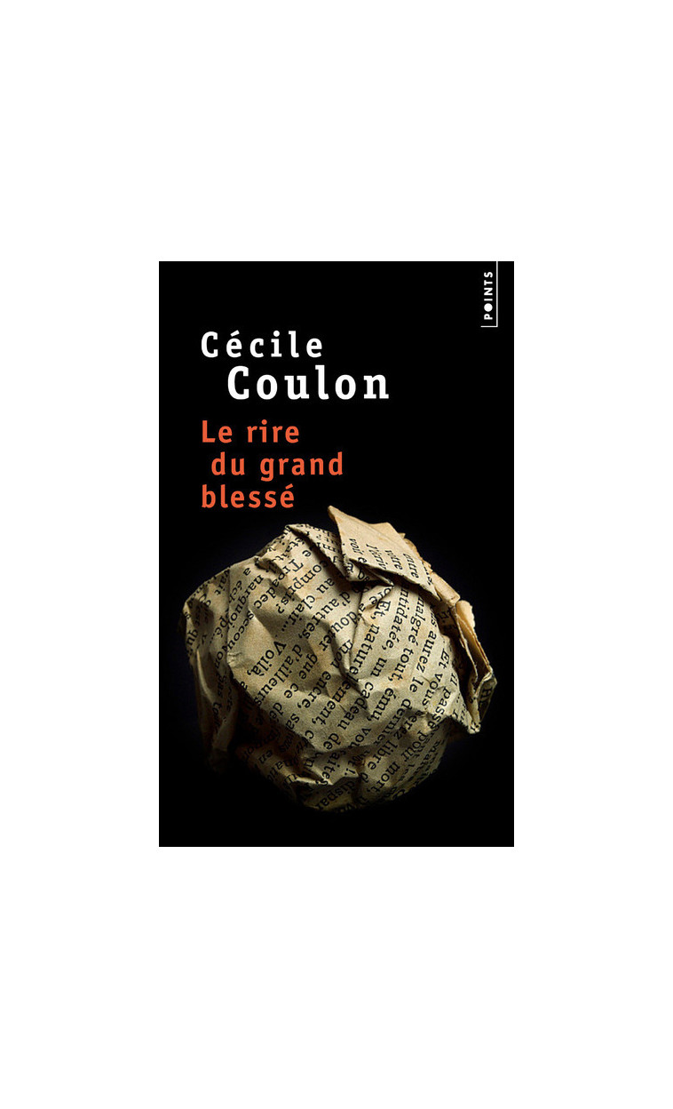 Le Rire du grand blessé - Cécile COULON - POINTS