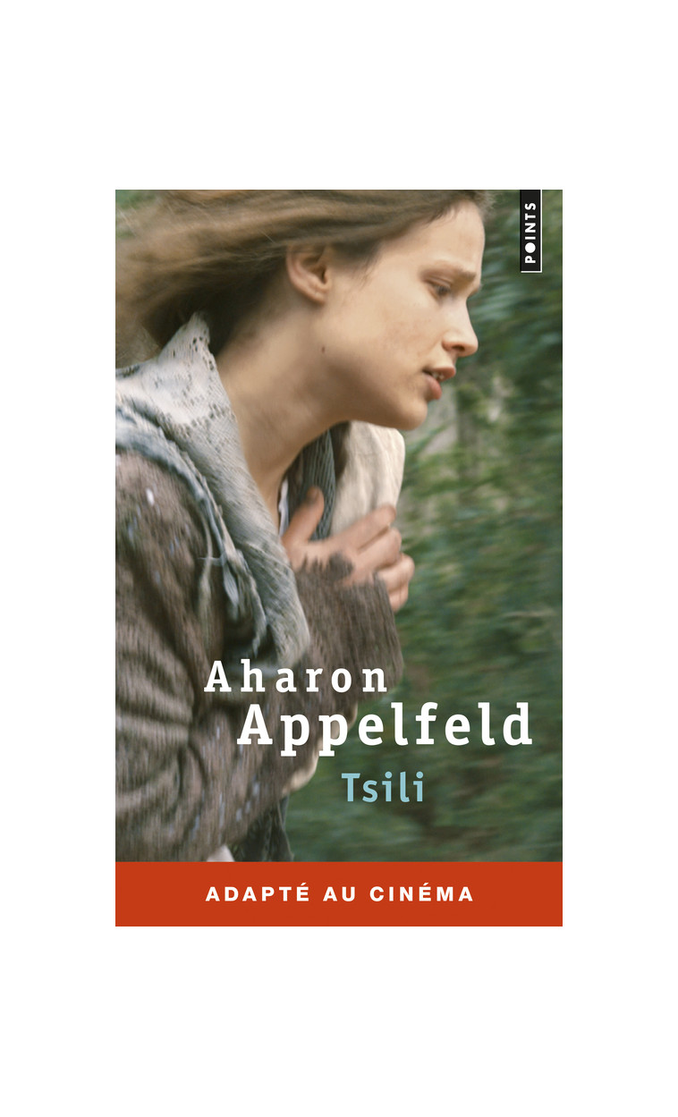 Tsili - Aharon Appelfeld - POINTS