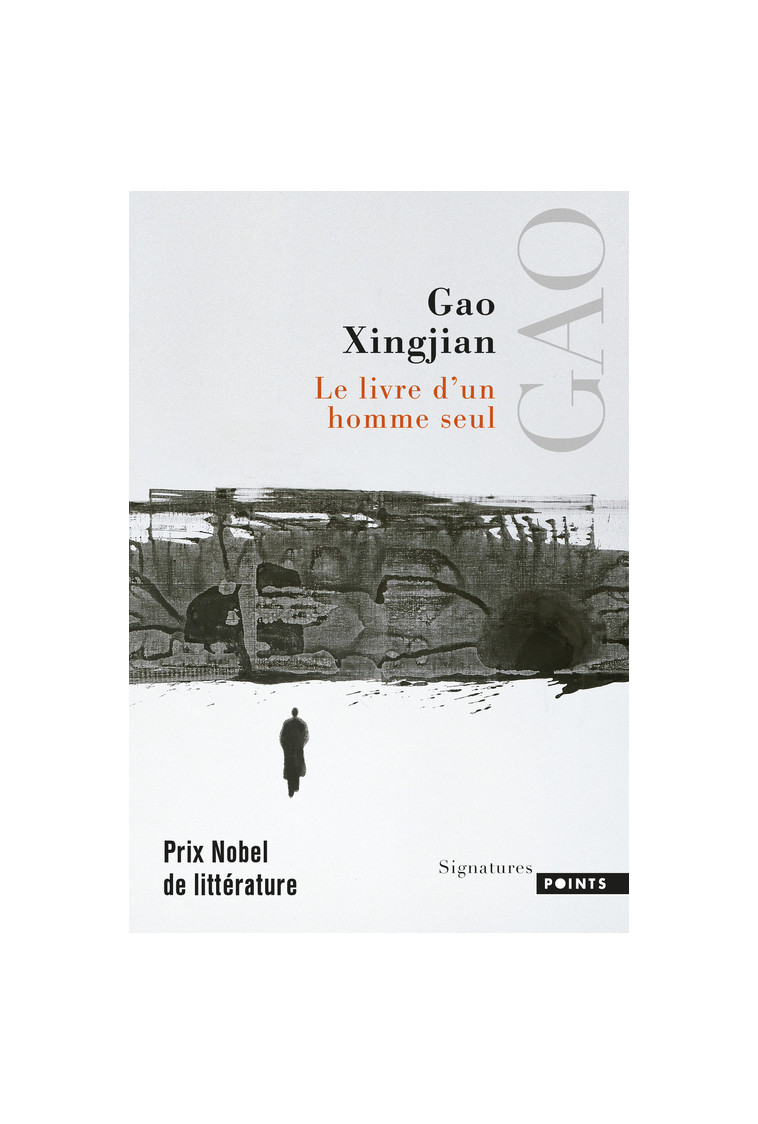 Le Livre d'un homme seul - Gao Xingjian - POINTS