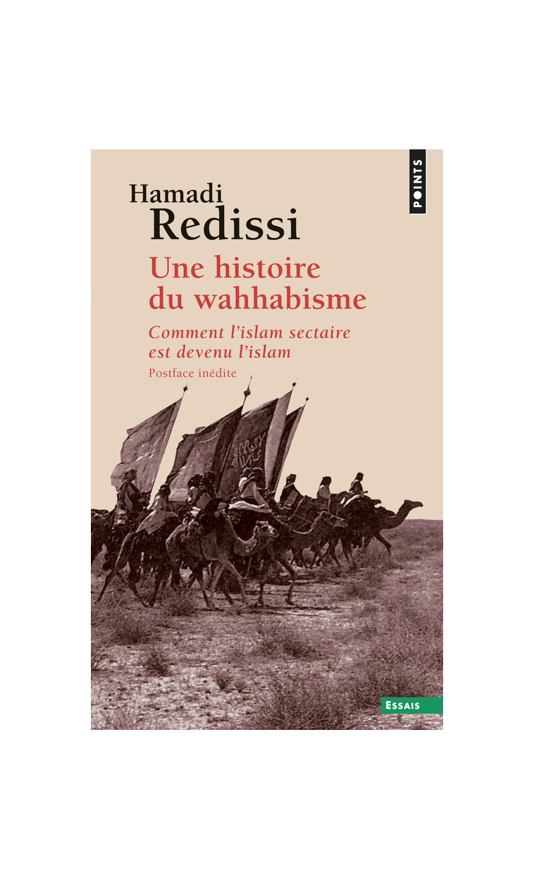 Une histoire du wahhabisme - Hamadi Redissi - POINTS