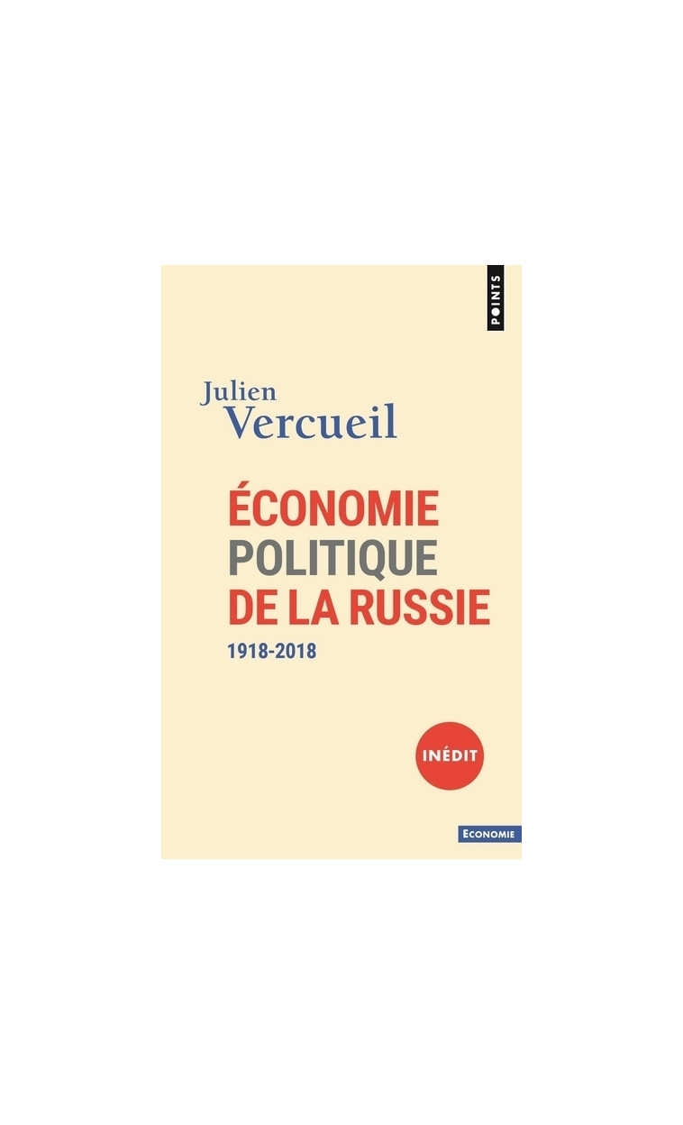 Économie politique de la Russie - Julien Vercueil - POINTS