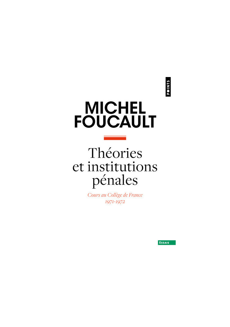 Théories et institutions pénales - Michel Foucault - POINTS