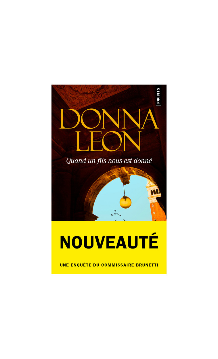 Quand un fils nous est donné - Donna Leon - POINTS