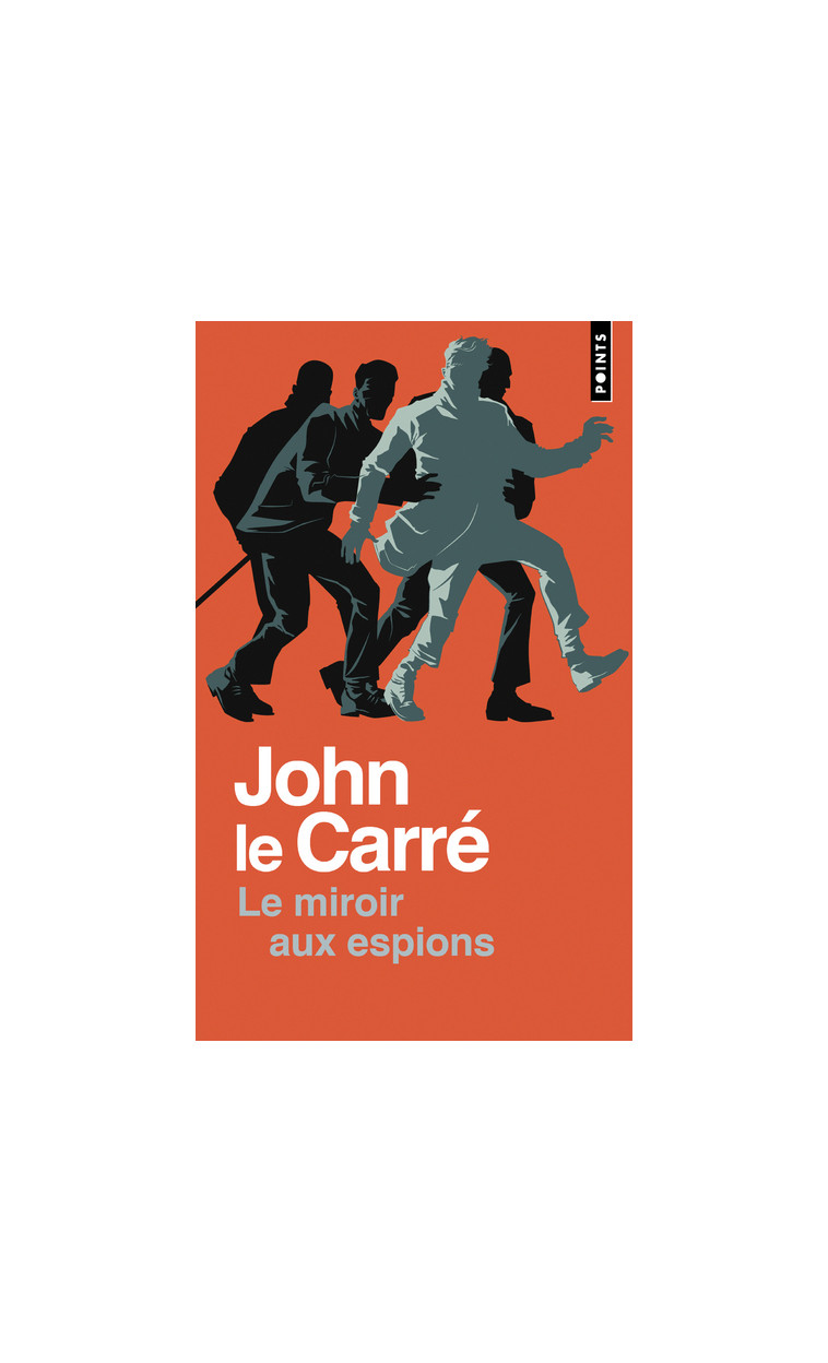 Le Miroir aux espions - John le Carré - POINTS