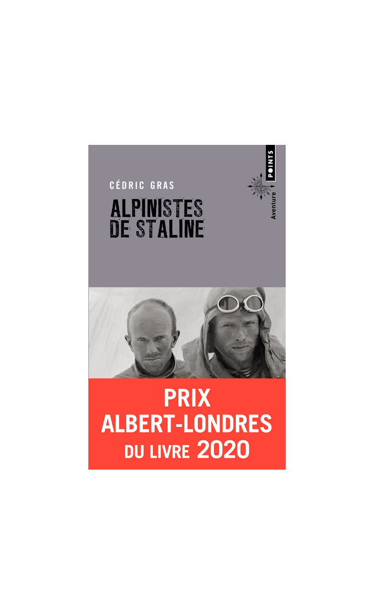 Alpinistes de Staline - Cedric Gras - POINTS