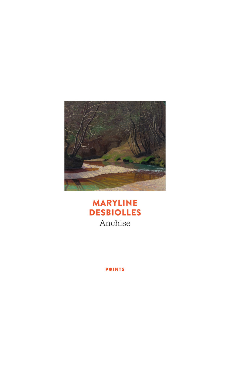 Anchise - Maryline Desbiolles - POINTS