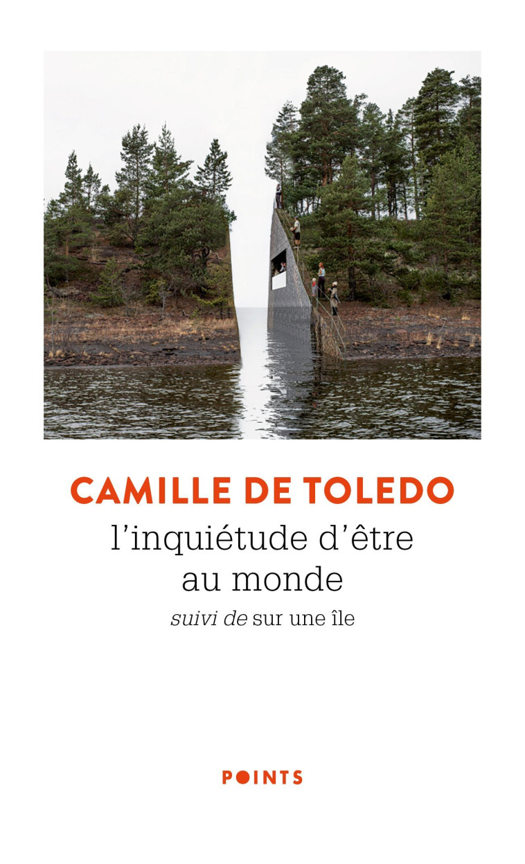 L'Inquiétude d'être au monde - Camille De Toledo - POINTS