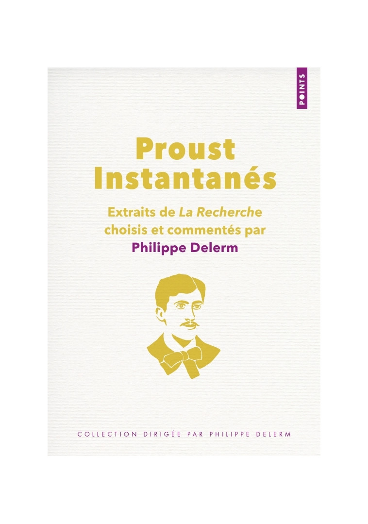 Proust Instantanés - Marcel Proust - POINTS