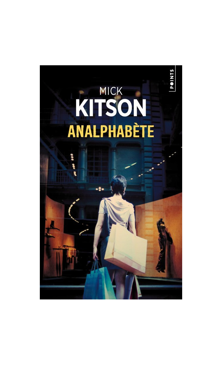 Analphabète - MICK KITSON - POINTS