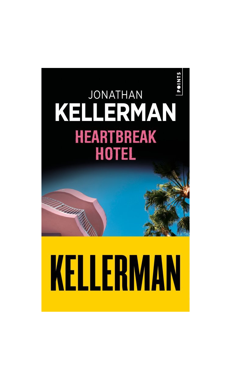 Heartbreak Hotel - Jonathan Kellerman - POINTS