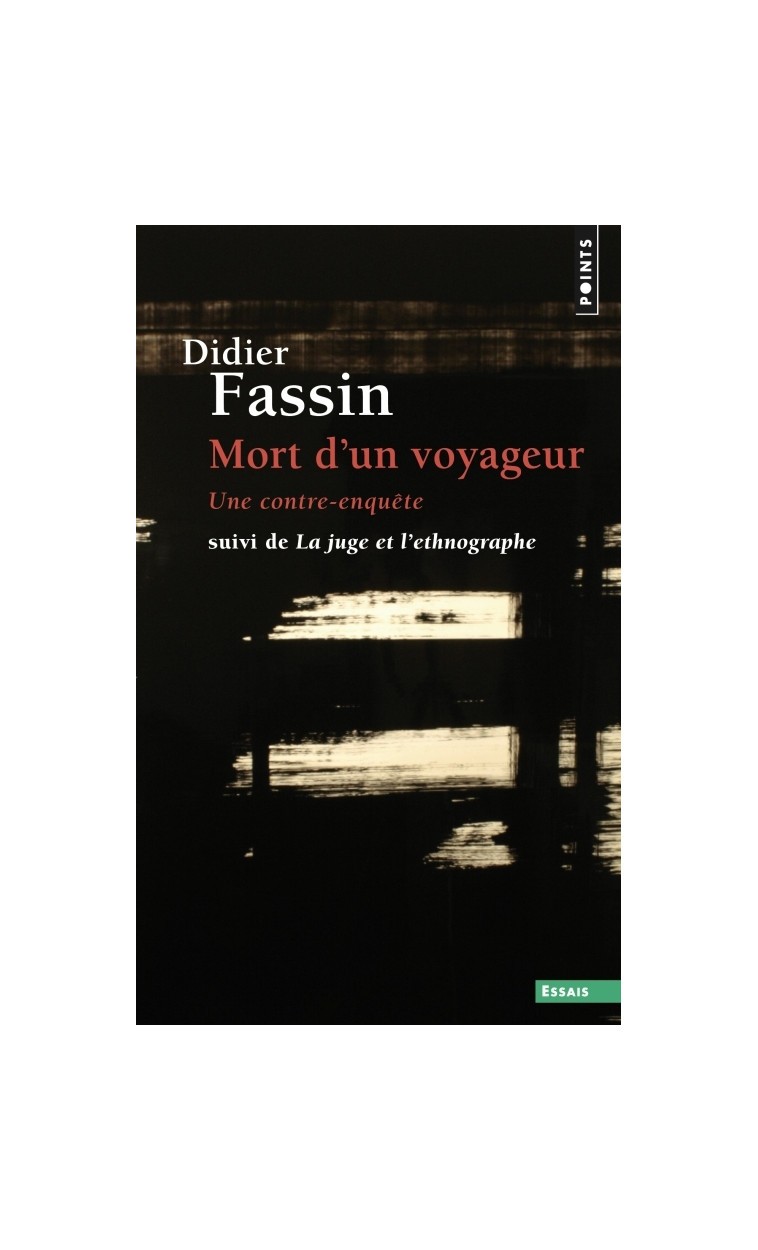 Mort d'un voyageur - Didier Fassin - POINTS