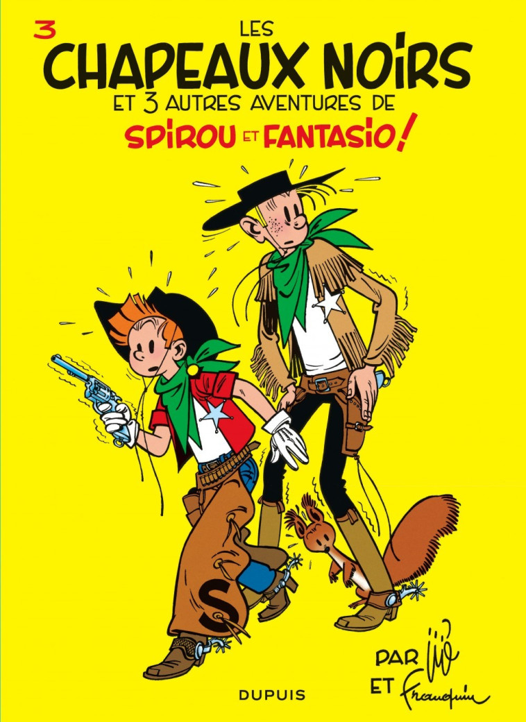 Spirou et Fantasio - Tome 3 - Les Chapeaux noirs -  Franquin - DUPUIS