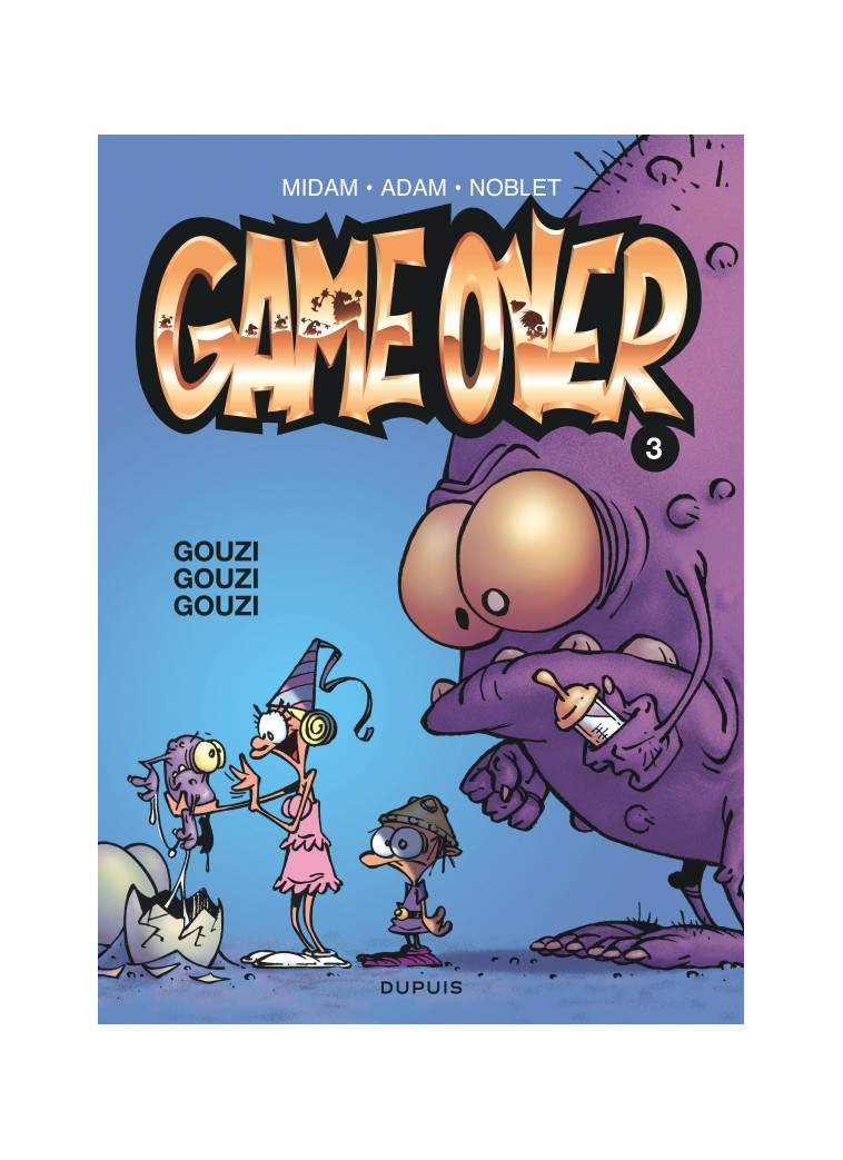 Game over - Tome 3 - Gouzi gouzi gouzi -  Midam - DUPUIS