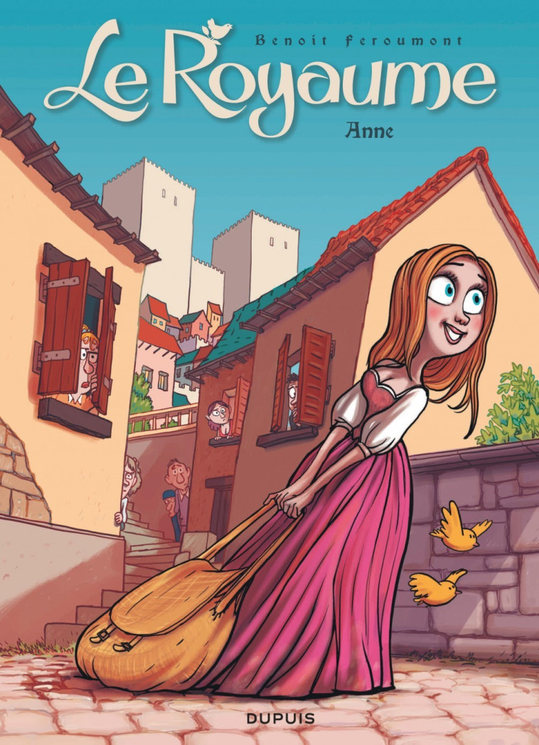 Le Royaume - Tome 1 - Anne -  Feroumont - DUPUIS