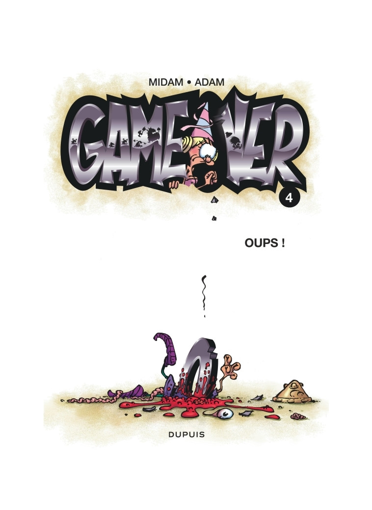 Game over - Tome 4 - Oups ! -  Midam - DUPUIS