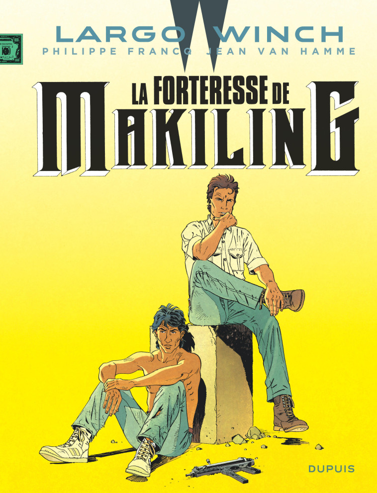 Largo Winch - Tome 7 - La Forteresse de Makiling (grand format) -  Van Hamme Jean - DUPUIS