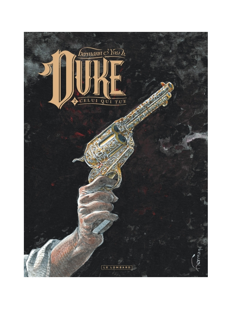 Duke - Tome 2 - Celui qui tue -  Yves H. - LOMBARD