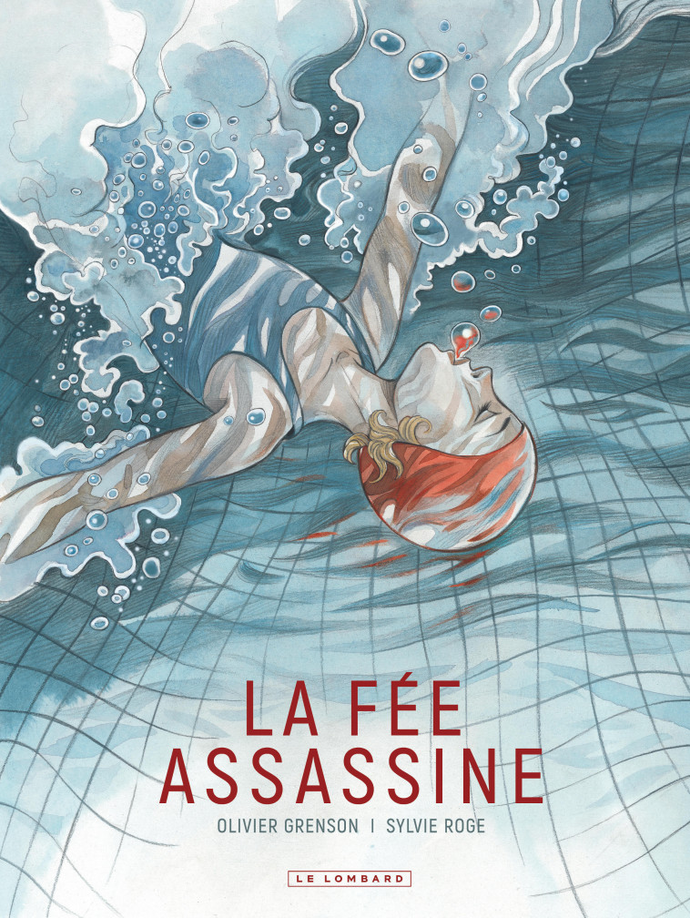 La Fée Assassine -  Grenson Olivier - LOMBARD