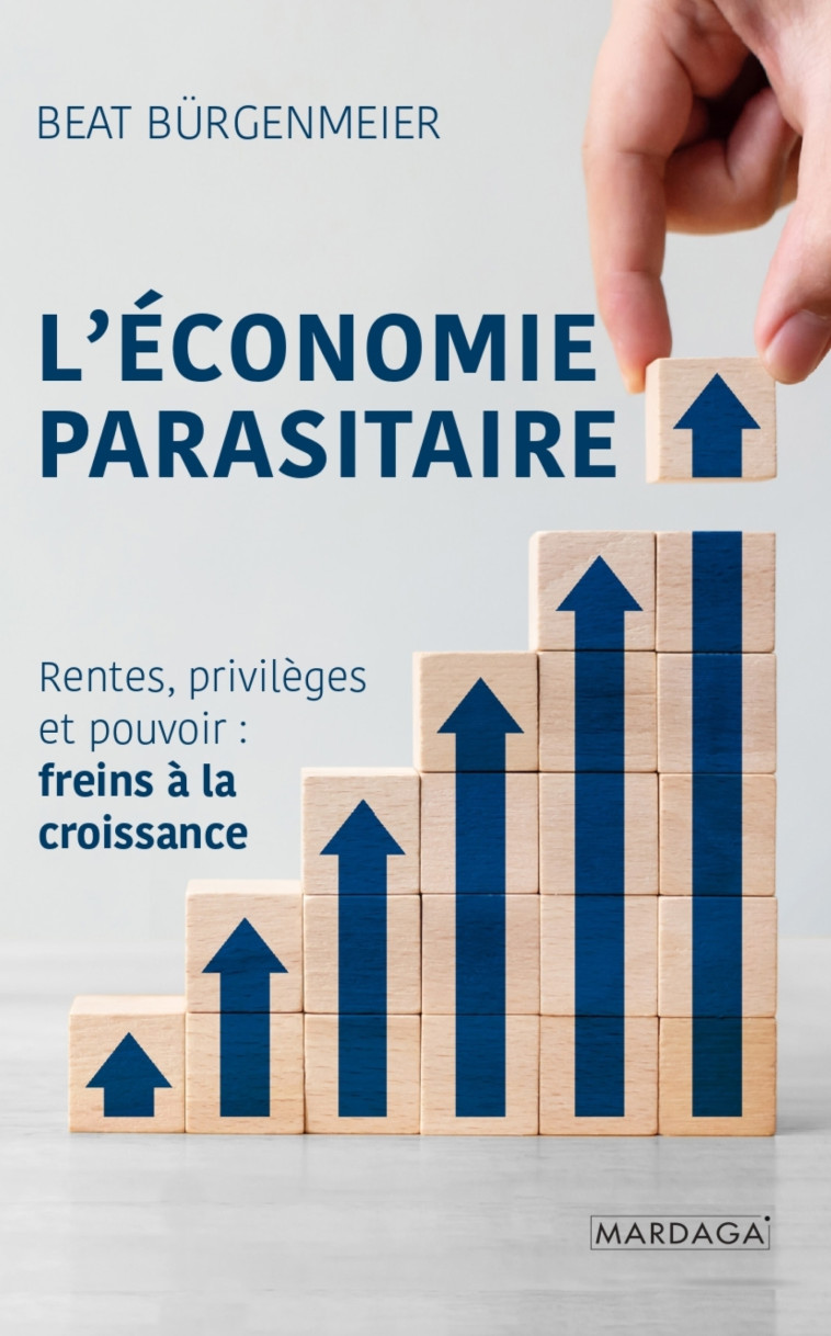 L'économie parasitaire - Beat Bürgenmeier - MARDAGA PIERRE