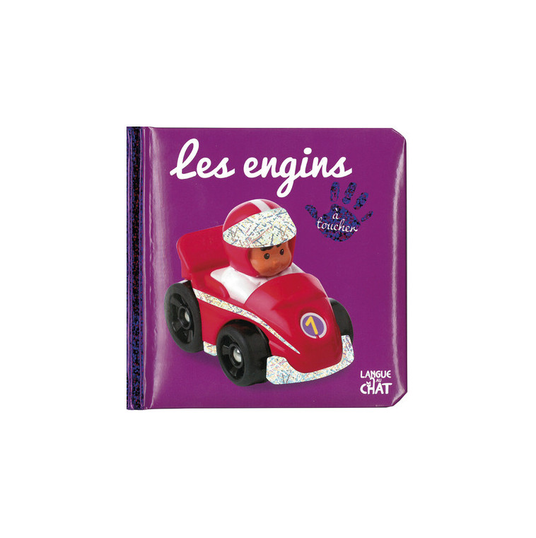 Bébé touche-à-tout Les engins - tome 18B -  Collectif - LANGUE AU CHAT