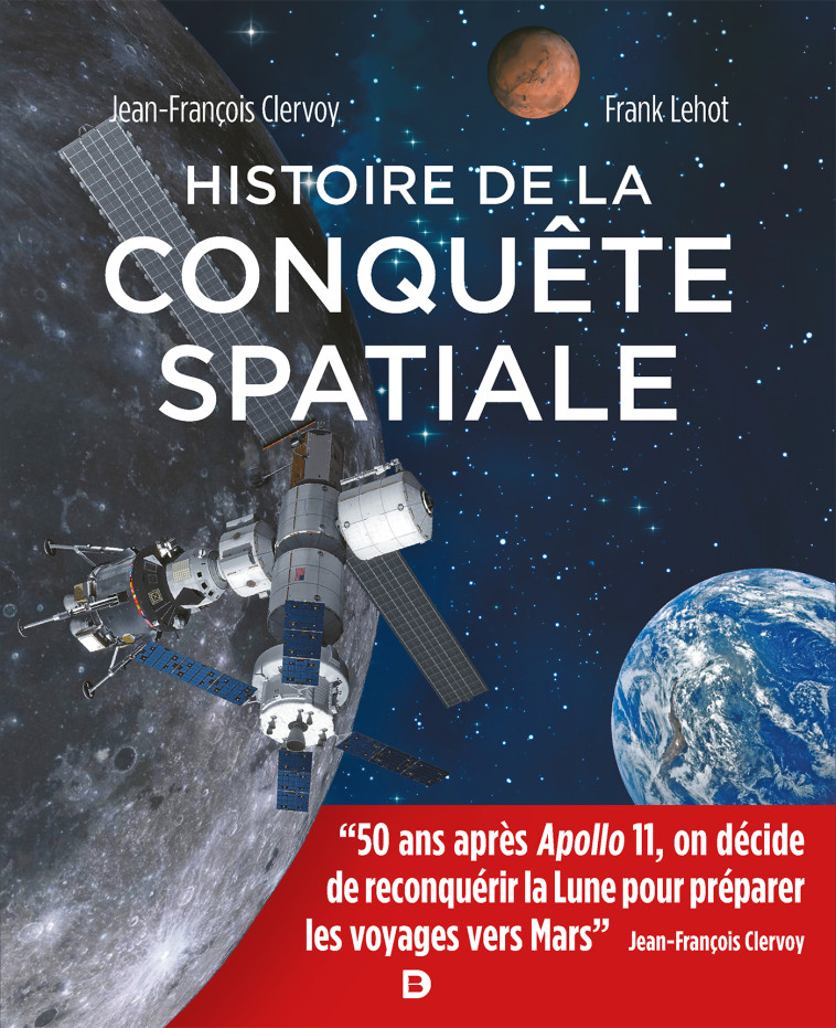 Histoire de la conquête spatiale - Frank Lehot - DE BOECK SUP