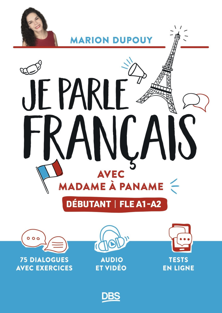 Je parle français avec Madame à Paname - Marion Dupouy - DE BOECK SUP