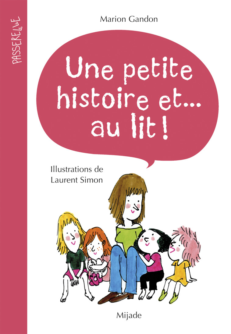 Une (petite) histoire et... au lit! - Marion Gandon - MIJADE