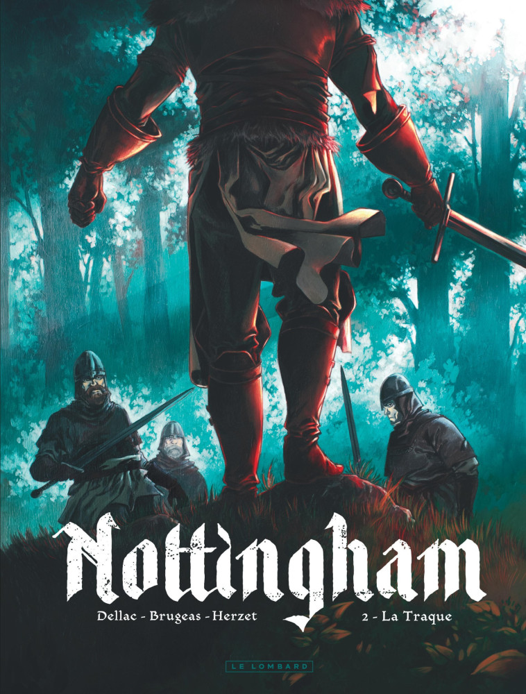 Nottingham - Tome 2 - La Traque -  Brugeas Vincent - LOMBARD