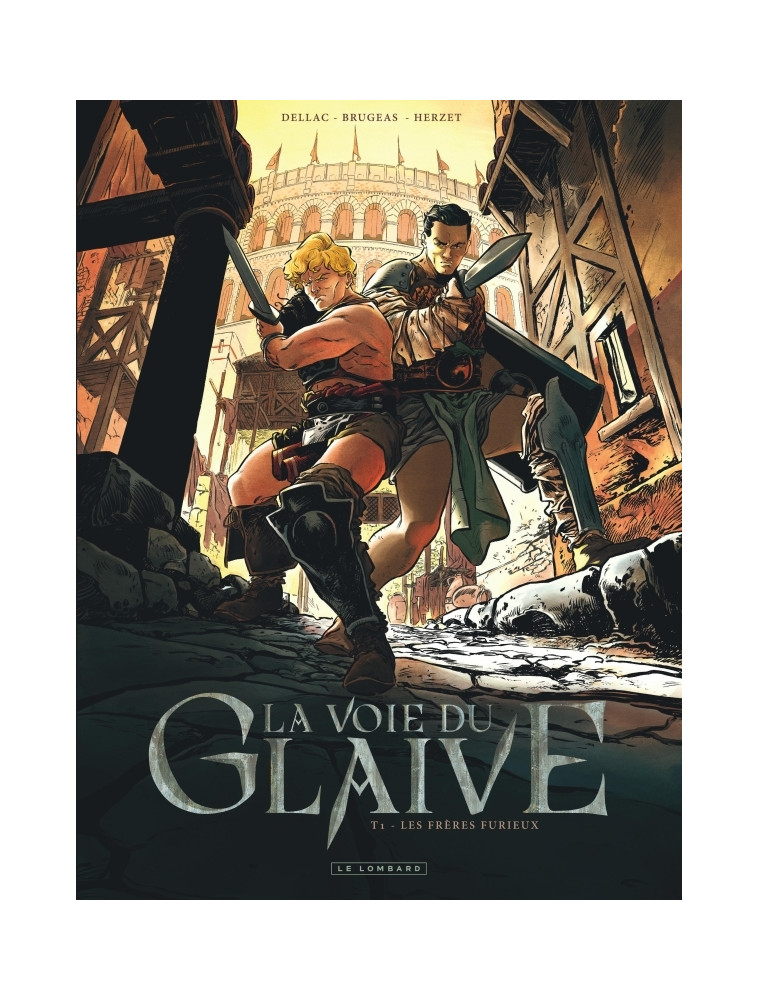 La voie du glaive - Tome 1 - Les Frères Furieux -  Herzet Emmanuel - LOMBARD