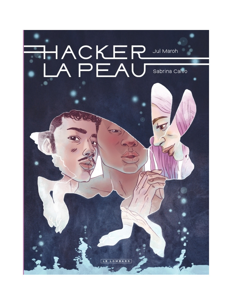 Hacker la peau -  Maroh Jul - LOMBARD