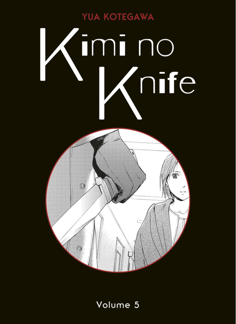 Kimi no Knife T05 (Nouvelle édition) - Yua Kotegawa - PANINI