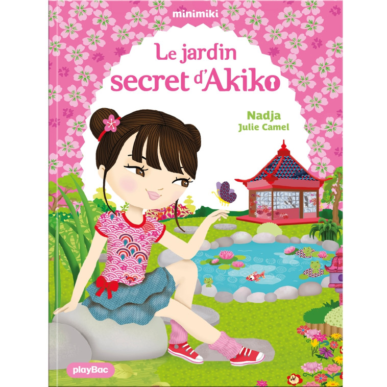 Minimiki - Le jardin secret d'Akiko - Tome 1 -  NADJA - PLAY BAC