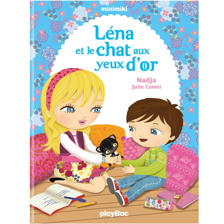 Minimiki - Léna et le chat aux yeux d'or - Tome 4 -  NADJA - PLAY BAC