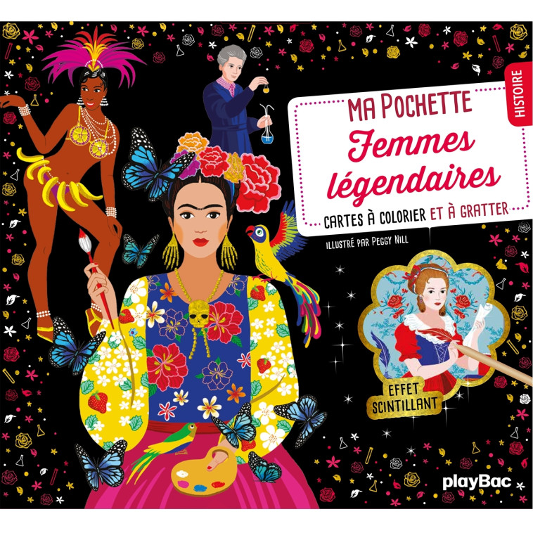 Ma pochette Femmes légendaires - Cartes à gratter et à colorier - Peggy Nille - PLAY BAC