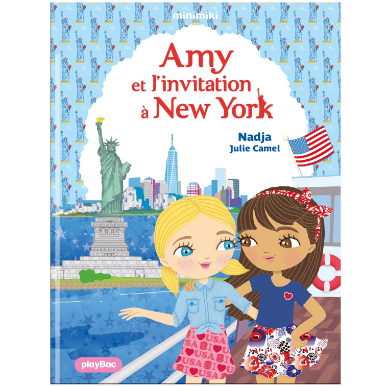 Minimiki - Amy et l'invitation à New-York - Tome 32 -  NADJA - PLAY BAC