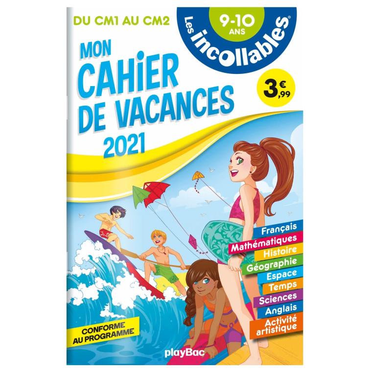 Les incollables - Cahier de vacances 2021 - Du CM1 au CM2 - XXX - PLAY BAC