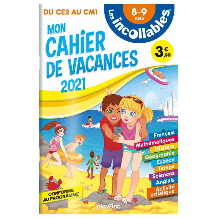 Les incollables - Cahier de vacances 2021 - Du CE2 au CM1 - XXX - PLAY BAC