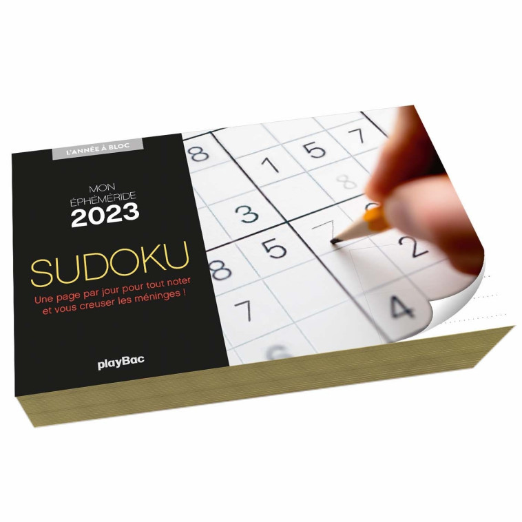 Mon calendrier éphéméride 2023 Sudoku - L'Année à Bloc (de janv. à déc. 2023) -  Playbac Éditions - PLAY BAC