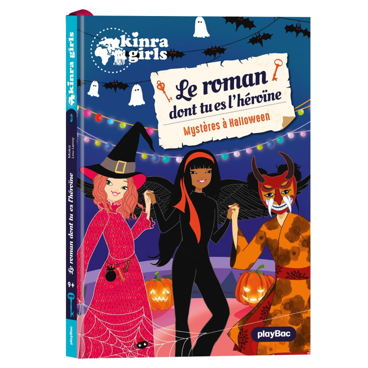 Kinra Girls - Le roman dont tu es l'héroïne - Mystère à Halloween - Tome 3 -  Moka - PLAY BAC