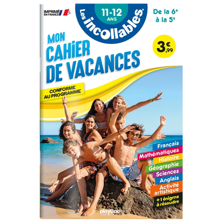 Cahier de vacances 2024 - Les incollables - 6e à 5e - 11/12 ans -  Play Bac Éditions - PLAY BAC