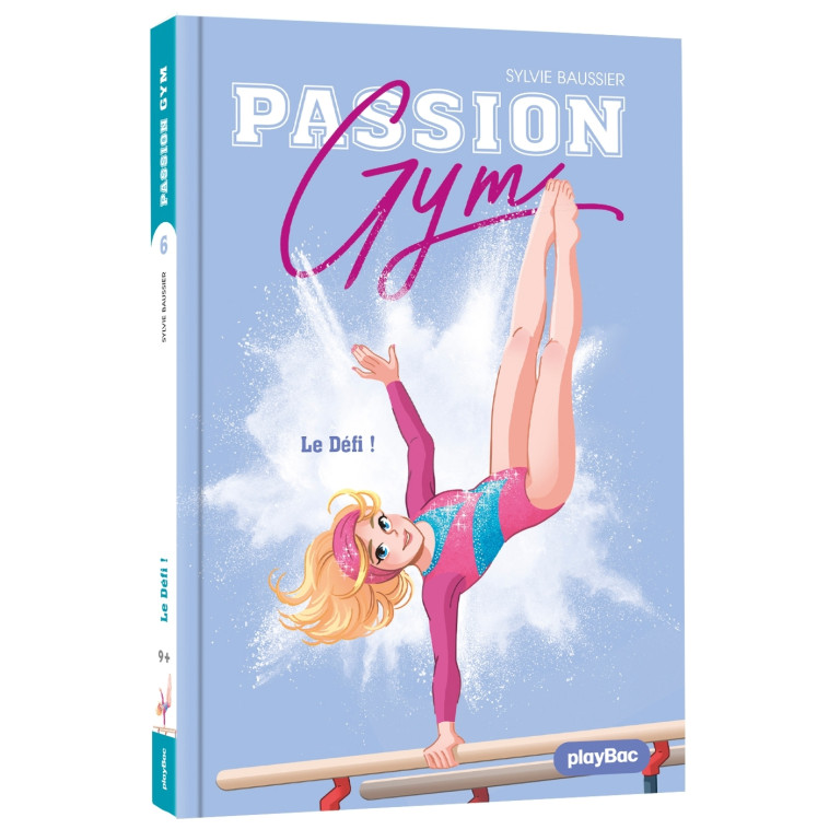 Passion Gym - Le défi - Tome 6 - Sylvie Baussier - PLAY BAC