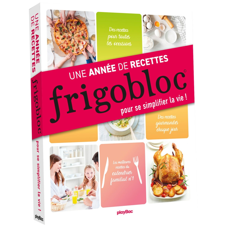 Frigobloc : Une année de recettes pour se simplifier la vie ! -   - PLAY BAC