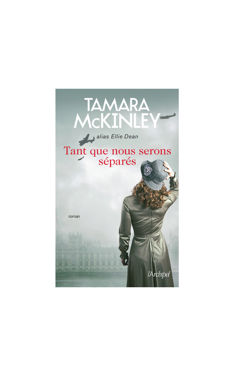 Tant que nous serons séparés - Tamara McKinley - ARCHIPEL